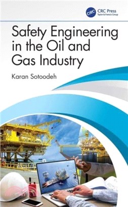 Safety Engineering in the Oil and Gas Industry