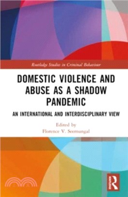 Domestic Violence and Abuse as a Shadow Pandemic：An International and Interdisciplinary View