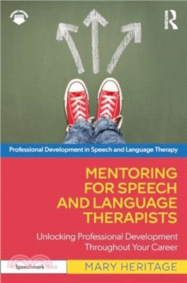 Mentoring for Speech and Language Therapists：Unlocking Professional Development Throughout Your Career