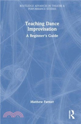 Teaching Dance Improvisation：A Beginner's Guide