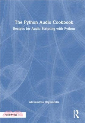The Python Audio Cookbook：Recipes for Audio Scripting with Python