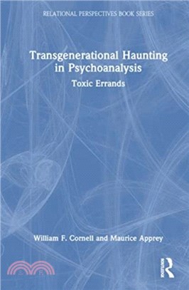 Transgenerational Haunting in Psychoanalysis：Toxic Errands