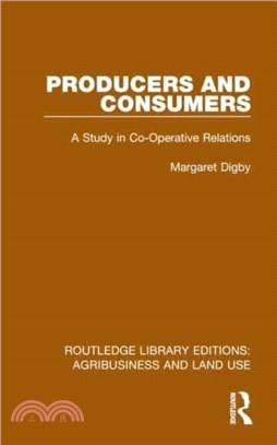 Producers and Consumers：A Study in Co-Operative Relations