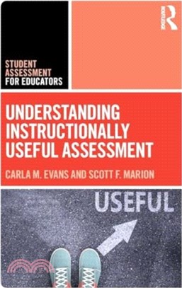 Understanding Instructionally Useful Assessment