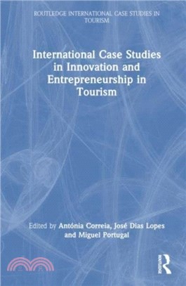 International Case Studies in Innovation and Entrepreneurship in Tourism