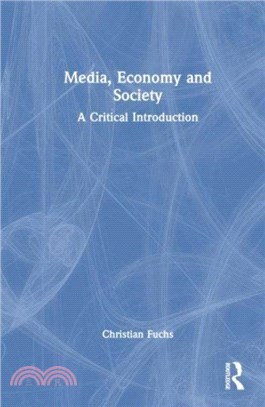 Media, Economy and Society：A Critical Introduction