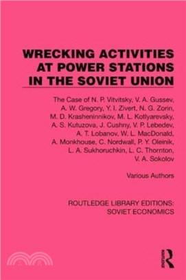 Wrecking Activities at Power Stations in the Soviet Union：The Case of N.P. Vitvitsky, etc