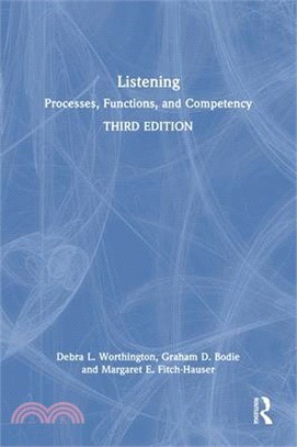 Listening: Processes, Functions, and Competency