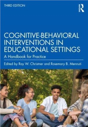 Cognitive-Behavioral Interventions in Educational Settings：A Handbook for Practice