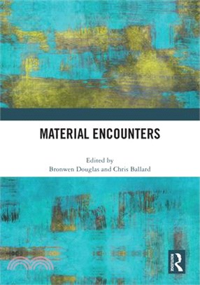 Material Encounters