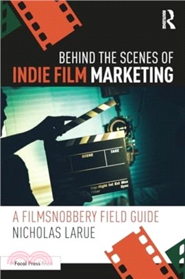 Behind the Scenes of Indie Film Marketing：A FilmSnobbery Field Guide