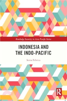 Indonesia and the Indo-Pacific