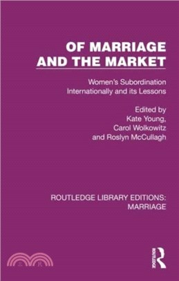 Of Marriage and the Market：Women's Subordination Internationally and its Lessons