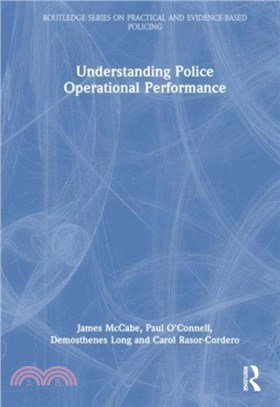 Understanding Police Operational Performance