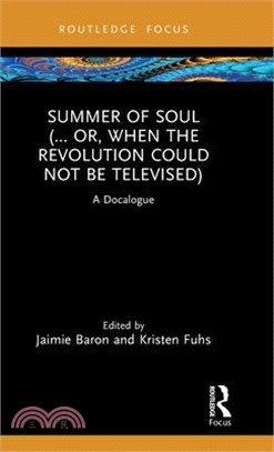 Summer of Soul (... Or, When the Revolution Could Not Be Televised): A Docalogue