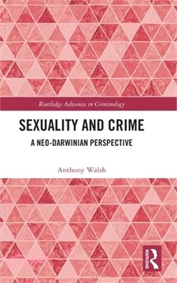 Sexuality and Crime: A Neo-Darwinian Perspective