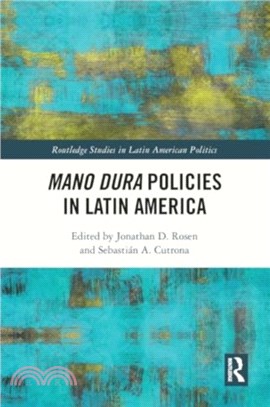 Mano Dura Policies in Latin America