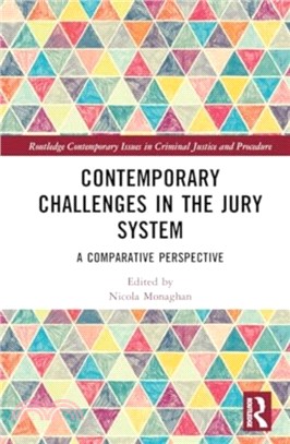 Contemporary Challenges in the Jury System：A Comparative Perspective