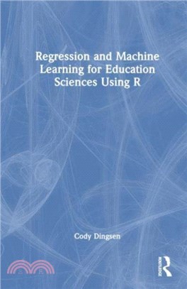 Regression and Machine Learning for Education Sciences Using R