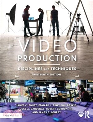 Video Production：Disciplines and Techniques