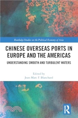 Chinese Overseas Ports in Europe and the Americas：Understanding Smooth and Turbulent Waters