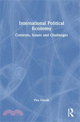 International Political Economy: Contexts, Issues and Challenges