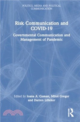 Risk Communication and COVID-19：Governmental Communication and Management of Pandemic