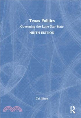 Texas Politics：Governing the Lone Star State