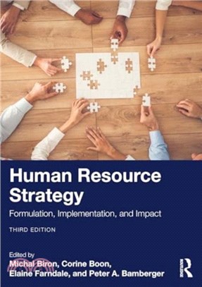 Human Resource Strategy：Formulation, Implementation, and Impact