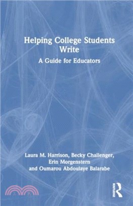 Helping College Students Write：A Guide for Educators