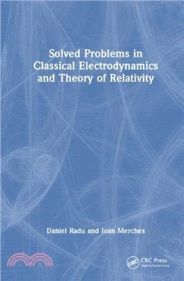 Solved Problems in Classical Electrodynamics and Theory of Relativity