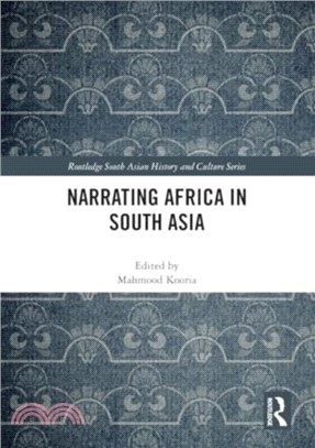 Narrating Africa in South Asia