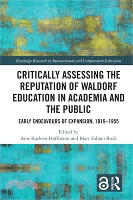 Critically Assessing the Reputation of Waldorf Education in Academia and the Public: Early Endeavors of Expansion, 1919--1955