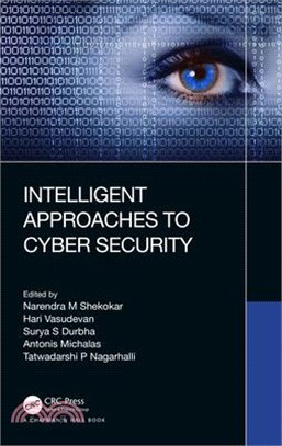Intelligent Approaches to Cyber Security