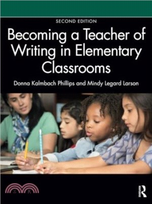 Becoming a Teacher of Writing in Elementary Classrooms