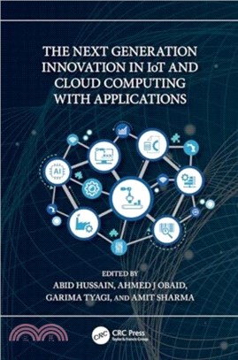 The Next Generation Innovation in IoT and Cloud Computing with Applications