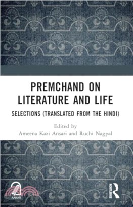 Premchand on Literature and Life：Selections (Translated from the Hindi)