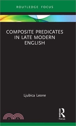 Composite Predicates in Late Modern English