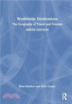 Worldwide Destinations：The Geography of Travel and Tourism