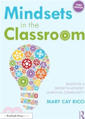 Mindsets in the Classroom：Building a Growth Mindset Learning Community