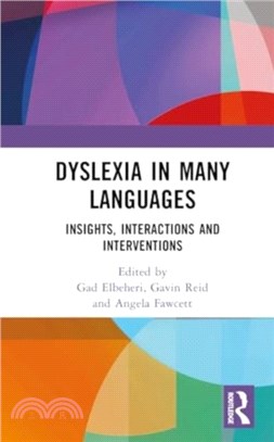 Dyslexia in Many Languages：Insights, Interactions and Interventions