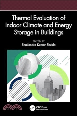 Thermal Evaluation of Indoor Climate and Energy Storage in Buildings