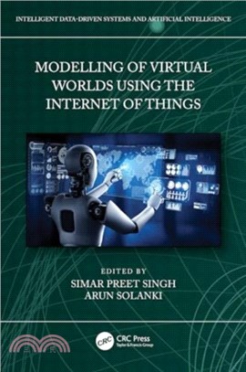 Modelling of Virtual Worlds Using the Internet of Things