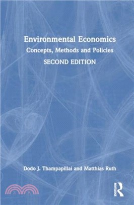 Environmental Economics：Concepts, Methods and Policies