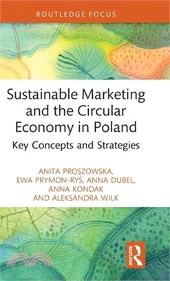 Sustainable Marketing and the Circular Economy in Poland: Key Concepts and Strategies