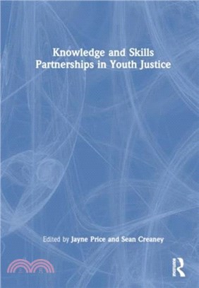 Knowledge and Skills Partnerships in Youth Justice