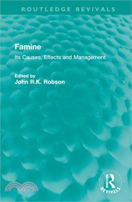 Famine: Its Causes, Effects and Management