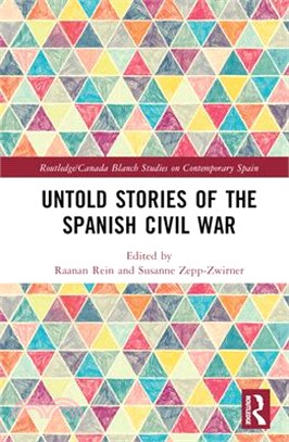 Untold Stories of the Spanish Civil War