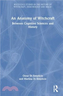 An Anatomy of Witchcraft：Between Cognitive Sciences and History