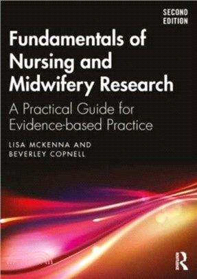 Fundamentals of Nursing and Midwifery Research：A Practical Guide for Evidence-based Practice